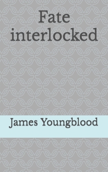 Paperback Fate interlocked Book