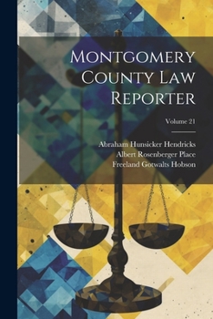 Paperback Montgomery County Law Reporter; Volume 21 Book