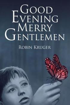 Paperback Good Evening Merry Gentlemen Book