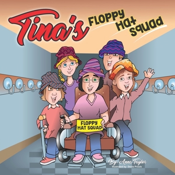 Paperback Tina's Floppy Hat Squad Book