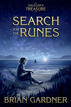 Paperback Ohlegan's Treasure: Search for the Runes (The Ohlegan's Treasure Series) Book