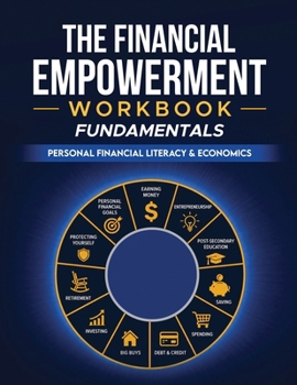 Paperback The Financial Empowerment Workbook: Fundamentals Book