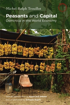 Paperback Peasants and Capital: Dominica in the World Economy Book