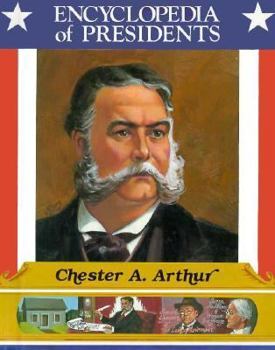 Hardcover Chester A. Arthur: Twenty-First President of the United States Book