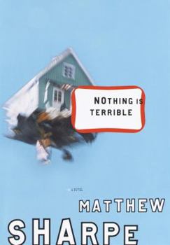 Hardcover Nothing Is Terrible Book