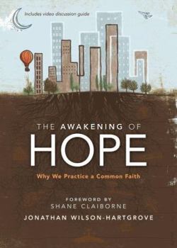 Paperback The Awakening of Hope: Why We Practice a Common Faith Book