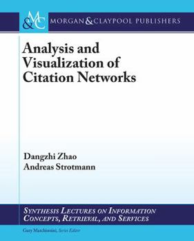 Paperback Analysis and Visualization of Citation Networks Book