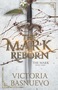 The Mark Reborn (The Mark Series)