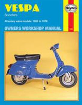 Paperback Vespa Scooters Owners Workshop Manual: All Rotary Valve Models 1959 to 1978: No. 126 Book