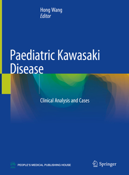 Hardcover Paediatric Kawasaki Disease: Clinical Analysis and Cases Book