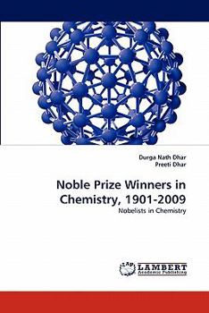 Paperback Noble Prize Winners in Chemistry, 1901-2009 Book