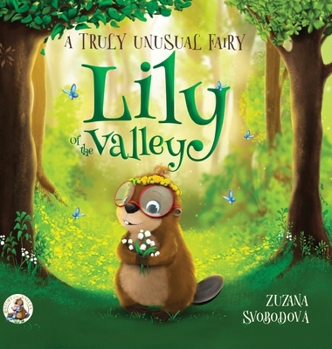 Hardcover Lily of the Valley, a Truly Unusual Fairy Book