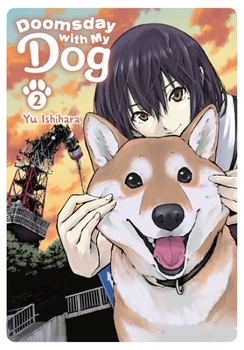 Doomsday with My Dog, Vol. 2 - Book #2 of the 
