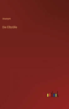 Hardcover Die Elbzölle [German] Book