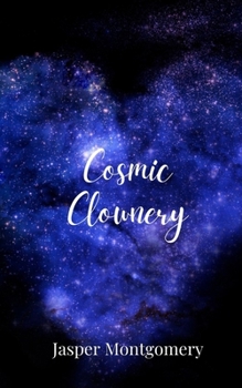 Paperback Cosmic Clownery Book