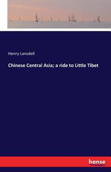 Paperback Chinese Central Asia; a ride to Little Tibet Book