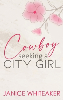 Cowboy Seeking a City Girl: Alternate Cover