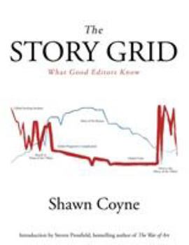 Paperback The Story Grid: What Good Editors Know Book