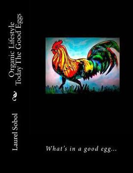 Organic Lifestyle Today The Good Eggs