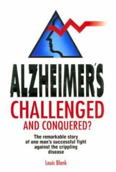 Hardcover Alzheimers Challenged and Conquered? Book