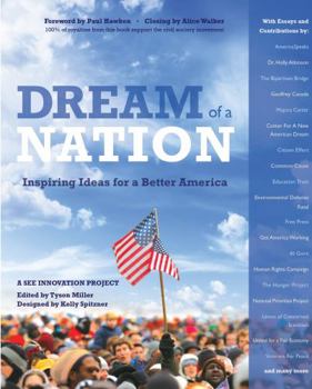 Paperback Dream of a Nation: Inspiring Ideas for a Better America Book