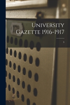Paperback University Gazette 1916-1917; 3 Book