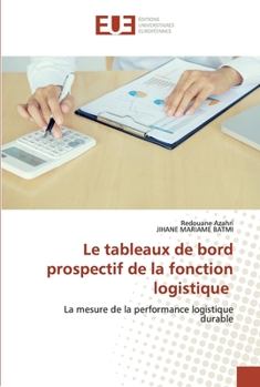 Paperback Le tableaux de bord prospectif de la fonction logistique [French] Book
