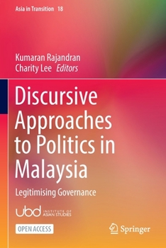 Paperback Discursive Approaches to Politics in Malaysia: Legitimising Governance Book