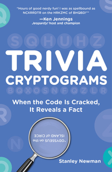 Paperback Trivia Cryptograms: When the Code Is Cracked, It Reveals a Fact Book