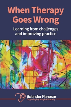 Paperback When Therapy Goes Wrong: Learning From Challenges And Improving Practice Book