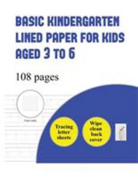 Paperback Basic Kindergarten Lined Paper for Kids aged 3 to 6 ( tracing letter): Over 100 basic handwriting practice sheets for children aged 3 to 6: This book