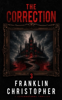 Paperback The Correction: A Supernatural Thriller Book