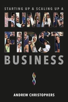Paperback Starting Up & Scaling Up A Human-First Business Book