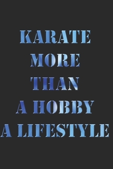 Paperback Karate Notizbuch: Karate Notizbuch die Perfekte Geschenkidee f?r Kampfsportler oder Karate Fans. Das Taschenbuch hat 120 wei?e Seiten mi [German] Book