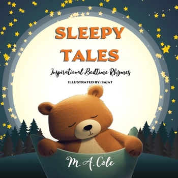 Paperback Sleepy Tales: Inspirational Bedtime Rhymes Book