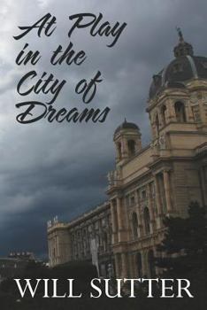 Paperback At Play in the City of Dreams Book