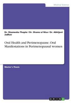 Paperback Oral Health and Perimenopause. Oral Manifestations in Perimenopausal women Book