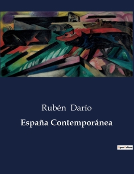 Paperback España Contemporánea: Un viaje literario por la España de finales del siglo XIX [Spanish] Book