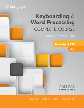 Paperback Keyboarding and Word Processing Complete Course Lessons 1-110: Microsoft Word 2016 Book