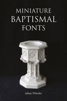 Paperback Miniature Baptismal Fonts Book
