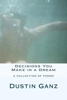Paperback Decisions You Make in a Dream Book