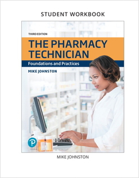 Paperback The Lab Manual and Workbook for Pharmacy Technician: Foundations and Practices Book