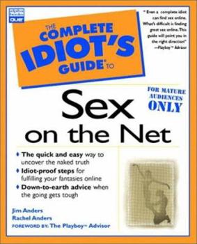 Paperback The Complete Idiot's Guide to Sex on the Net Book