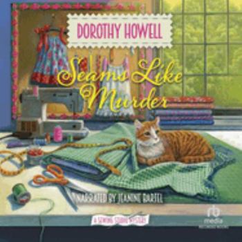 Audio CD Seams Like Murder: Library Edition (Sewing Studio Mysteries, 1) Book