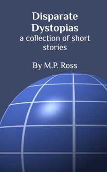 Paperback Disparate Dystopias Book