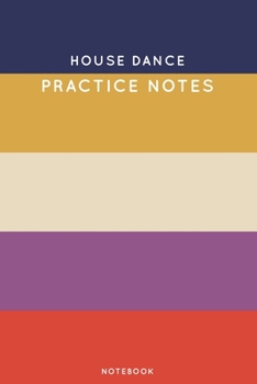 Paperback House dance Practice Notes: Cute Stripped Autumn Themed Dancing Notebook for Serious Dance Lovers - 6"x9" 100 Pages Journal Book