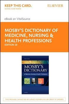 Printed Access Code Mosby's Dictionary of Medicine, Nursing & Health Professions - Elsevier eBook on Vitalsource (Retail Access Card) Book