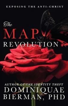 Paperback The MAP Revolution: Exposing the Anti-Christ Book