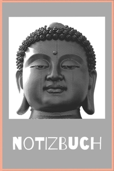 Paperback Notizbuch Buddha: 120 Seiten / dot grid / Punkteraster / DIN A5 (6x9) / Buddha Geschenkbuch #6 [German] Book