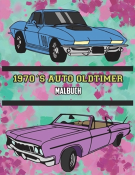Paperback 1970's Auto Oldtimer Malbuch [German] Book